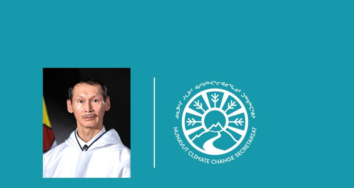 Image of the minister responsible for the Department of Environment, Honourable Brian Koonoo on light blue background and next to the Nunavut Climate Change Secretariat Logo.  
